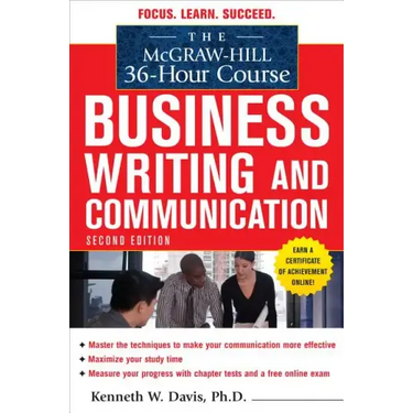 The McGraw-Hill 36-Hour Course in Business Writing and Communication, Second Edition