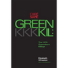 Codename Greenkil: The 1979 Greensboro Killings