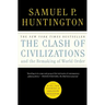 The Clash of Civilizations and the Remaking of World Order