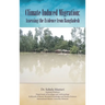 Climate Induced Migration: Assessing the Evidence from Bangladesh