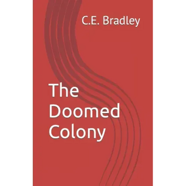 The Doomed Colony