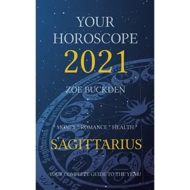 Your Horoscope 2021: Sagittarius