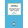 Ohio Valley Genealogies, Relating Chiefly to Families in Harrison, Belmont and Jefferson Counties, Ohio and Washington, Westmoreland and Fayette Count