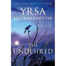 The Undesired: A Thriller