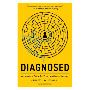 Diagnosed: An Insider's Guide for Your Healthcare Journey