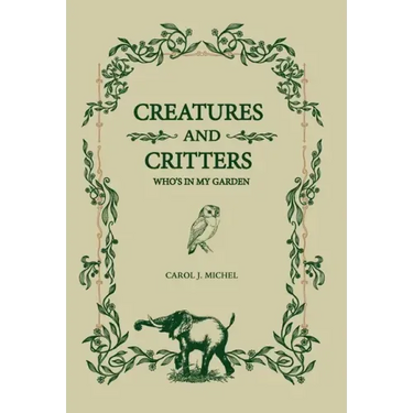 Creatures And Critters: Who's In My Garden