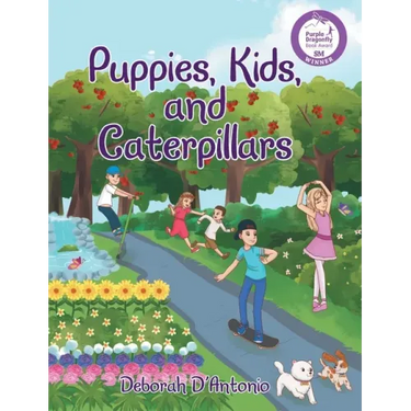 Puppies, Kids, and Caterpillars