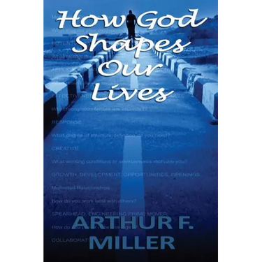 How God Shapes Our Lives: Designing an Ideal Job for Each Person