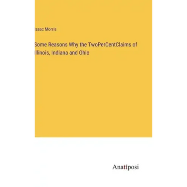 Some Reasons Why the TwoPerCentClaims of Illinois, Indiana and Ohio