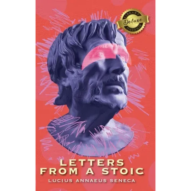 Letters from a Stoic (Complete) (Deluxe Library Edition)