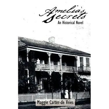 Amelia's Secrets: An Historical Novel