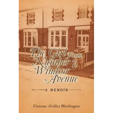The Girl from Number 7, Windsor Avenue: A Memoir