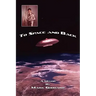 To Space and Back: A Memoir