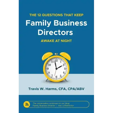 The 12 Questions That Keep Family Business Directors Awake at Night