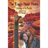 The King's Head Violin: Journey of a Paiute