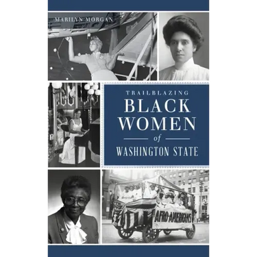 Trailblazing Black Women of Washington State