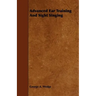 Advanced Ear Training And Sight Singing