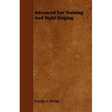Advanced Ear Training And Sight Singing
