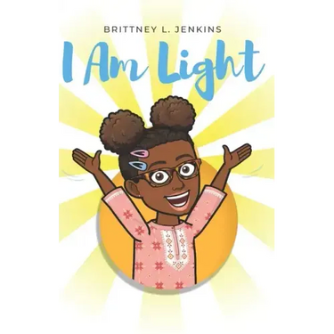 I Am Light: A Book for Young Readers