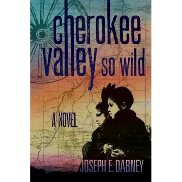 Cherokee: Valley So Wild