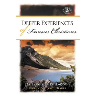 Deeper Experiences of Famous Christians