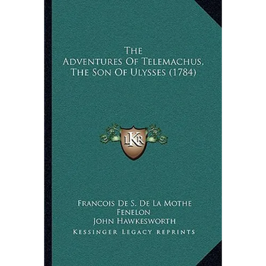 The Adventures Of Telemachus, The Son Of Ulysses (1784)
