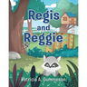 Regis and Reggie