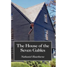 The House of the Seven Gables, Large-Print Edition