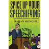 Spice Up Your Speechifying