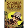 Sanders & Bones-The African Adventures: 5-Sandi, the King-Maker & Bones of the River