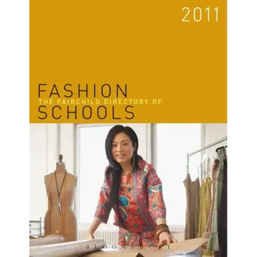 The Fairchild Directory of Fashion Schools