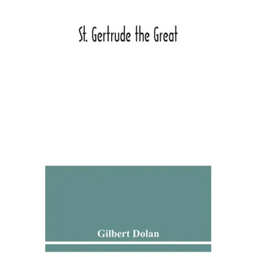 St. Gertrude the Great