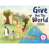 Give You The World
