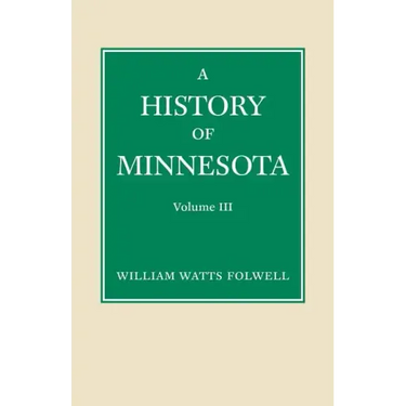 History of Minnesota Volume 3