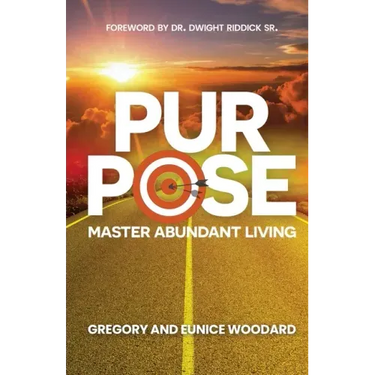 Purpose: Master Abundant Living