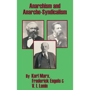 Anarchism and Anarcho-Syndicalism
