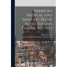American Medical and Sanitary Relief in the Russian Famine, 1921-1923
