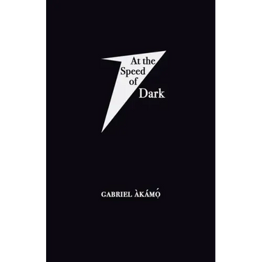 At the Speed of Dark