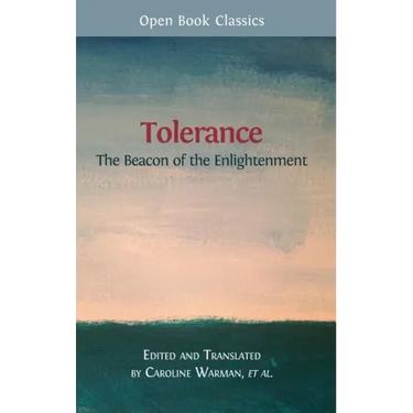Tolerance: The Beacon of the Enlightenment