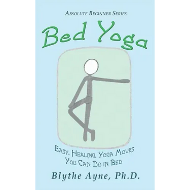 Bed Yoga: Easy, Healing, Yoga Move You Can Do in Bed