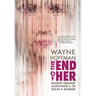 The End of Her