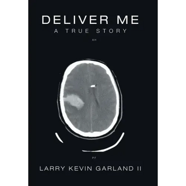 Deliver Me: A True Story