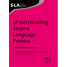 Understanding Second Language Process