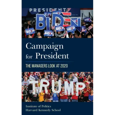 Campaign for President: The Managers Look at 2020