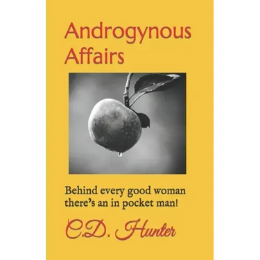 Androgynous Affairs: Behind every good woman there's an in pocket man!