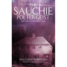 The Sauchie Poltergeist: (And other Scottish ghostly tales)