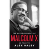 The Autobiography of Malcolm X