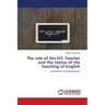The role of the EFL Teacher and the Status of the Teaching of English