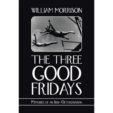 The Three Good Fridays