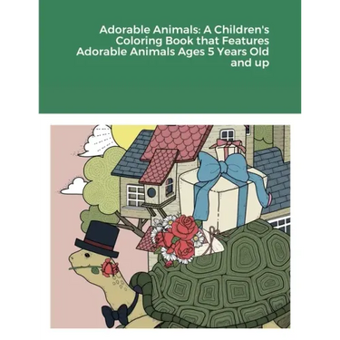 Adorable Animals: A Children's Coloring Book that Features Adorable Animals Ages 5 Years Old and up